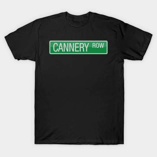 Cannery Row Road Sign T-Shirt by reapolo